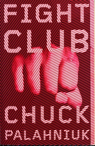 Chuck Palahniuk: Fight Club (1997, Henry Holt, W. W. Norton, Owl Books)