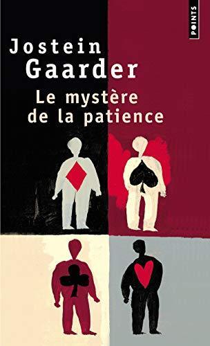 Jostein Gaarder: Le mystère de la patience (French language, 1999, Éditions du Seuil)